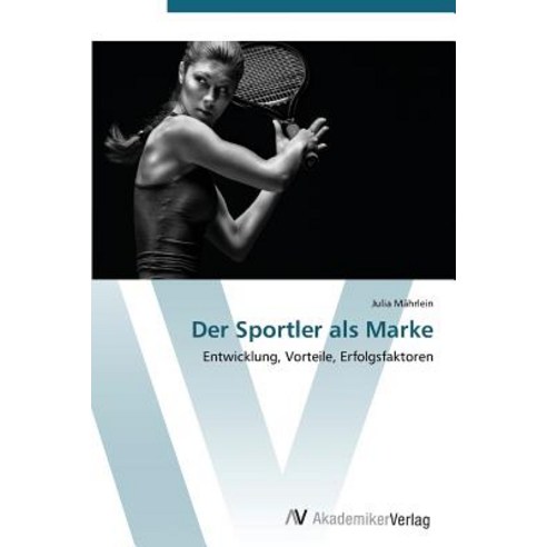 Der Sportler ALS Marke Paperback, AV Akademikerverlag