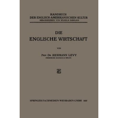Die Englische Wirtschaft Paperback, Vieweg+teubner Verlag