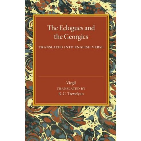 The Eclogues and the Georgics, Cambridge University Press
