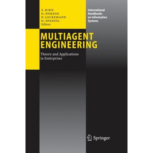 Multiagent Engineering: Theory and Applications in Enterprises Hardcover, Springer