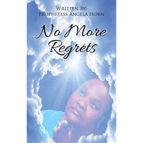 No More Regrets Paperback, Authorhouse