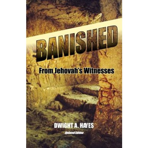 Banished! from Jehovah''s Witnesses Paperback, Createspace Independent Publishing Platform