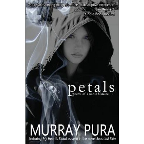 Petals: Poems of a War in Ukraine Paperback, Millerwords, LLC