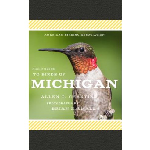 American Birding Association Field Guide to Birds of Michigan Paperback, Scott & Nix, Inc.