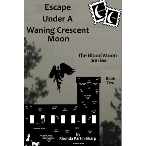 Escape Under a Waning Crescent Moon: Book Two in the Blood Moon Trilogy Paperback, Cleeps Authors