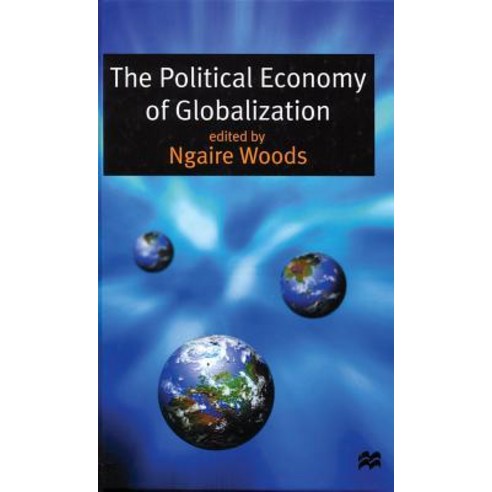 The Political Economy of Globalization Paperback, Palgrave