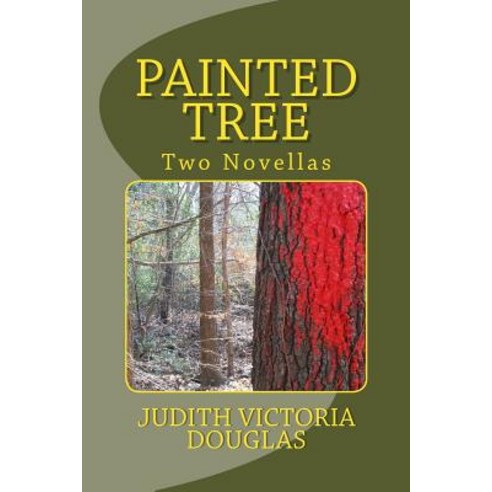 Painted Tree: Two Novellas Paperback, Createspace Independent Publishing Platform