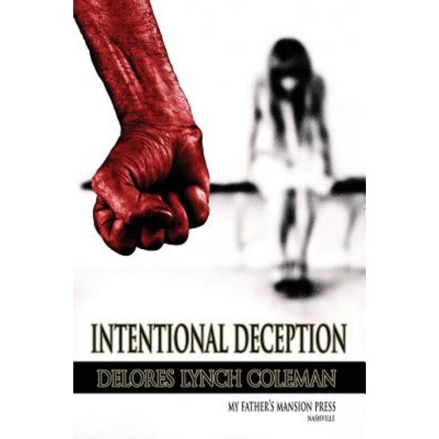 Intentional Deception Paperback, My Father''s Mansion