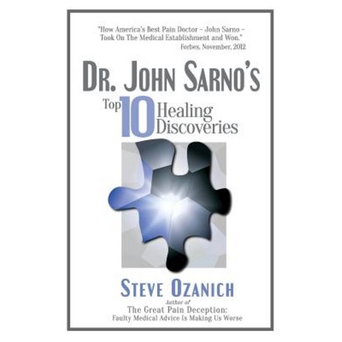 Dr. John Sarno''s Top 10 Healing Discoveries, Silver Cord Records, Incorporated