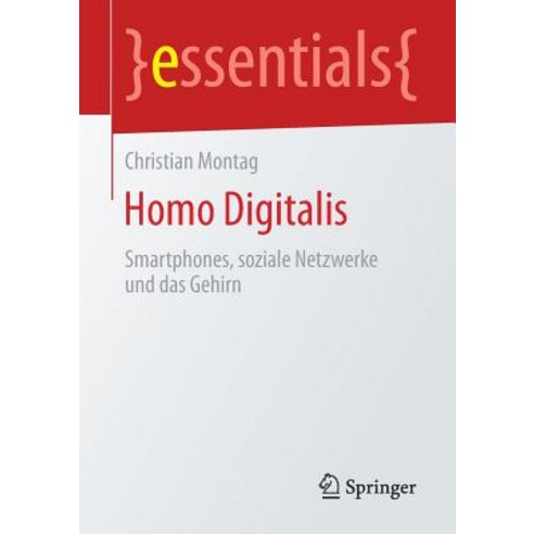 Homo Digitalis: Smartphones Soziale Netzwerke Und Das Gehirn Paperback, Springer