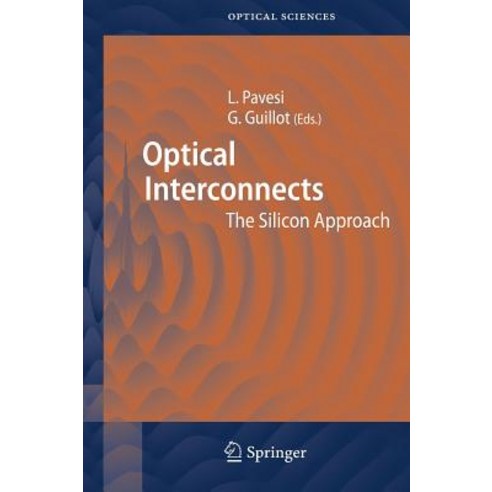 Optical Interconnects: The Silicon Approach Hardcover, Springer