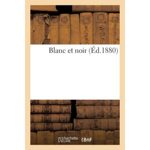 Blanc Et Noir Paperback 소개글