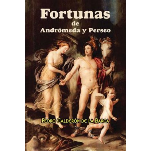 Fortunas de Andromeda y Perseo Paperback, Createspace Independent Publishing Platform