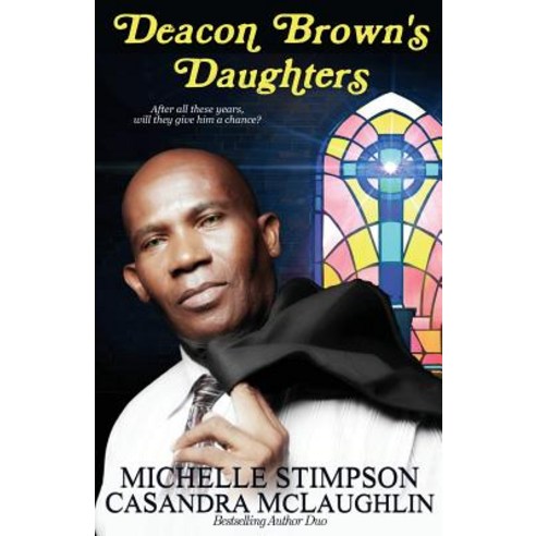 Deacon Brown''s Daughters Paperback, ML Stimpson Enterprises