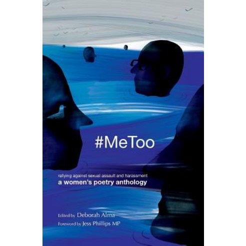 #metoo: Rallying Against Sexual Assault and Harassment - A Women''s Poetry Anthology Paperback, Fair Acre Press