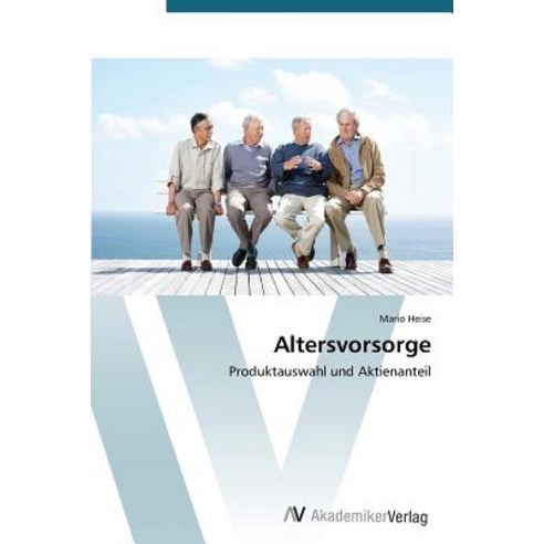 Altersvorsorge Paperback, AV Akademikerverlag