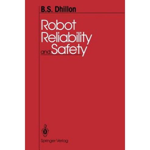 Robot Reliability and Safety Paperback, Springer