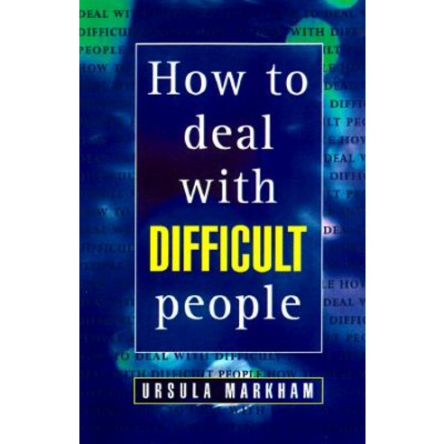 How to Deal with Difficult People Paperback, Thorsons