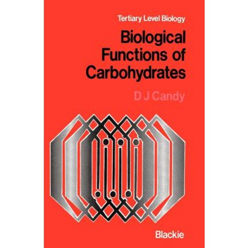Biological Functions of Carbohydrates Paperback, Springer
