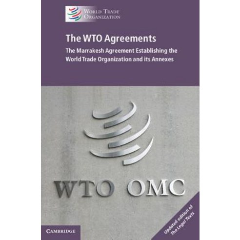 The Wto Agreements: The Marrakesh Agreement Establishing the World Trade Organization and Its Annexes Hardcover, Cambridge University Press