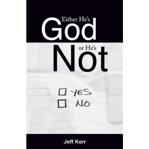 Either He''s God or He''s Not Paperback, Fourth Floor Ministries