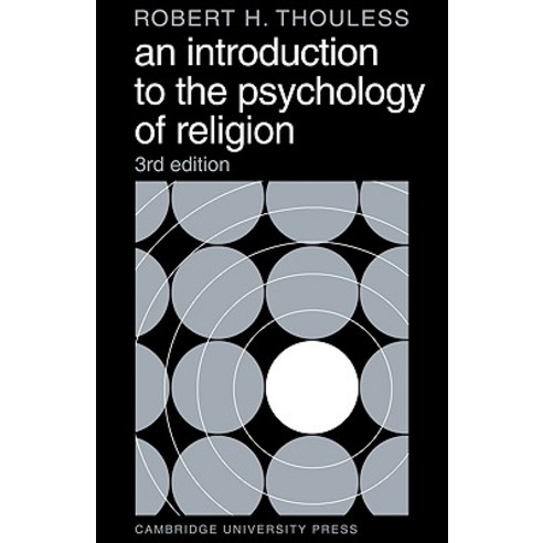 An Introduction to the Psychology of Religion, Cambridge University Press