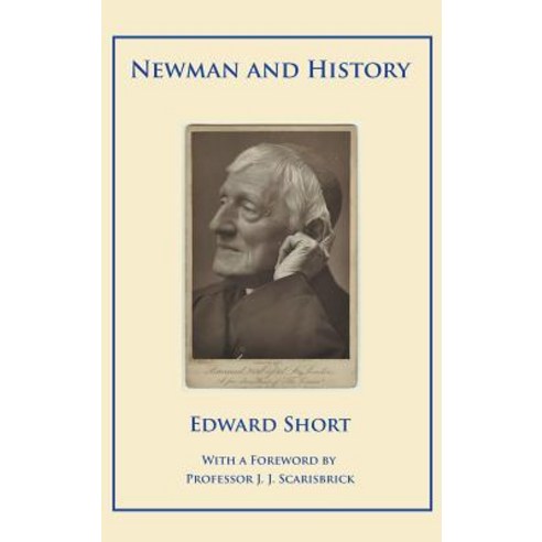 Newman and History Hardcover, Gracewing