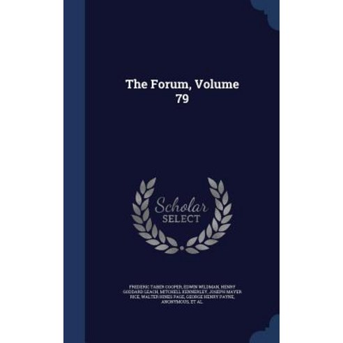The Forum Volume 79 Hardcover, Sagwan Press