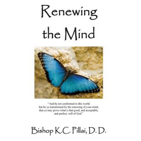 Renewing the Mind Paperback, Createspace Independent Publishing Platform