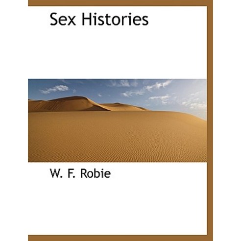 Sex Histories Paperback, BiblioLife