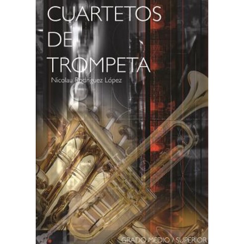 Cuartetos de Trompeta Paperback, Lulu.com