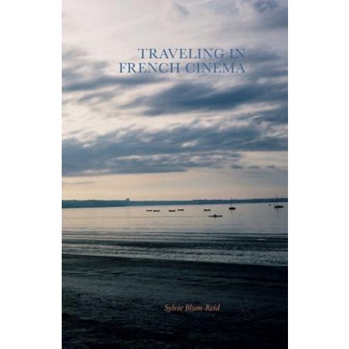 Traveling in French Cinema Paperback, Palgrave MacMillan