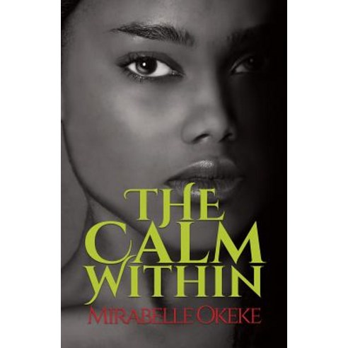 The Calm Within Paperback, Austin MacAuley