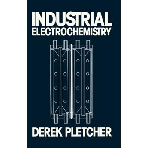Industrial Electrochemistry Hardcover, Springer