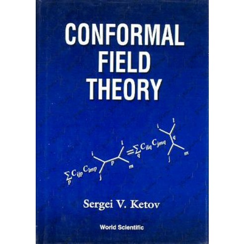 Conformal Field Theory Hardcover, World Scientific Publishing Company