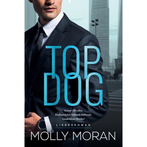 Top Dog: Liebesroman Paperback, Createspace Independent Publishing Platform