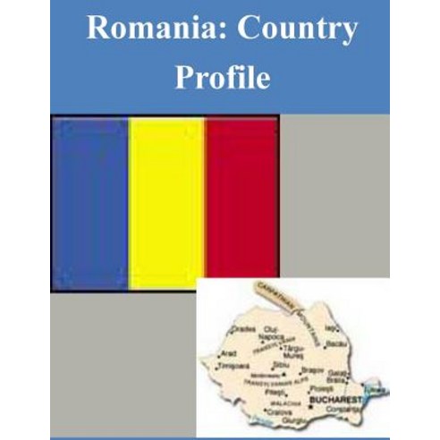 Romania: Country Profile Paperback, Createspace