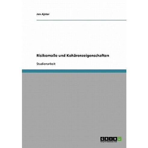 Risikomae Und Koharenzeigenschaften Paperback, Grin Publishing