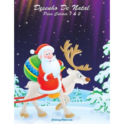 Desenho de Natal Para Colorir 1 & 2 Paperback, Createspace Independent Publishing Platform