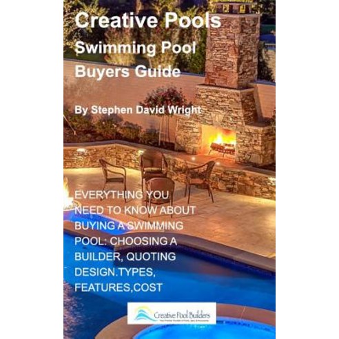 Creative Pools Swimming Pool Buyers Guide Paperback, Blurb - 가격 변동 추적 ...