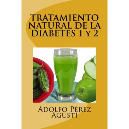 Tratamiento Natural de la Diabetes 1 y 2 Paperback, Ediciones Masters
