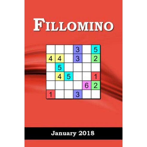 Fillomino: January 2018 Paperback, Createspace Independent Publishing Platform