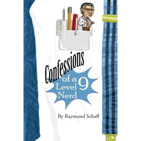 Confessions of a Level 9 Nerd Paperback, Createspace Independent Publishing Platform