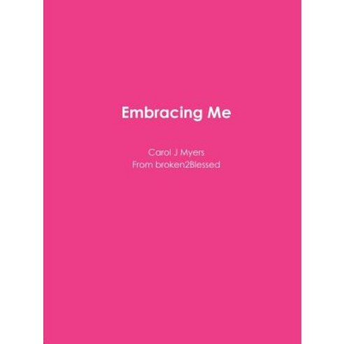 Embracing Me Paperback, Lulu.com