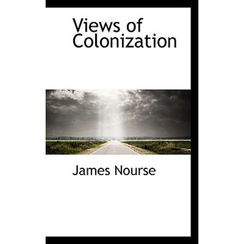Views of Colonization Paperback, BiblioLife