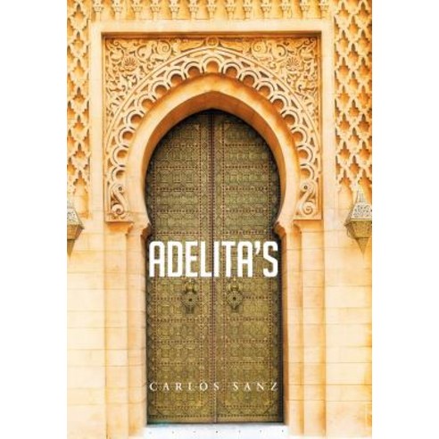Adelita''s Hardcover, Xlibris