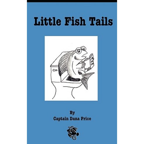 Little Fish Tails Paperback, OCCAM''s Publishing