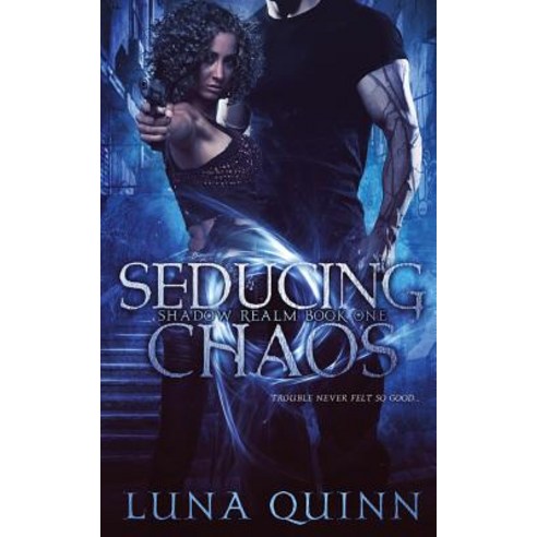 Seducing Chaos Paperback, Createspace Independent Publishing Platform