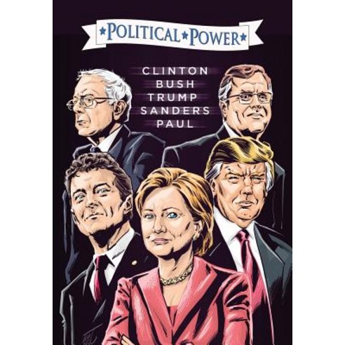 Election 2016: Clinton Bush Trump Sanders & Paul Paperback, Tidalwave Productions
