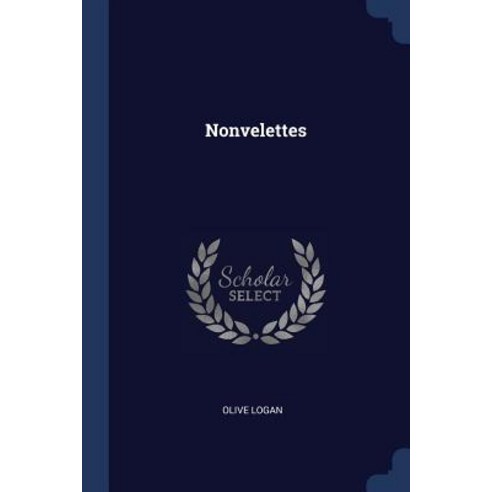 Nonvelettes Paperback, Sagwan Press
